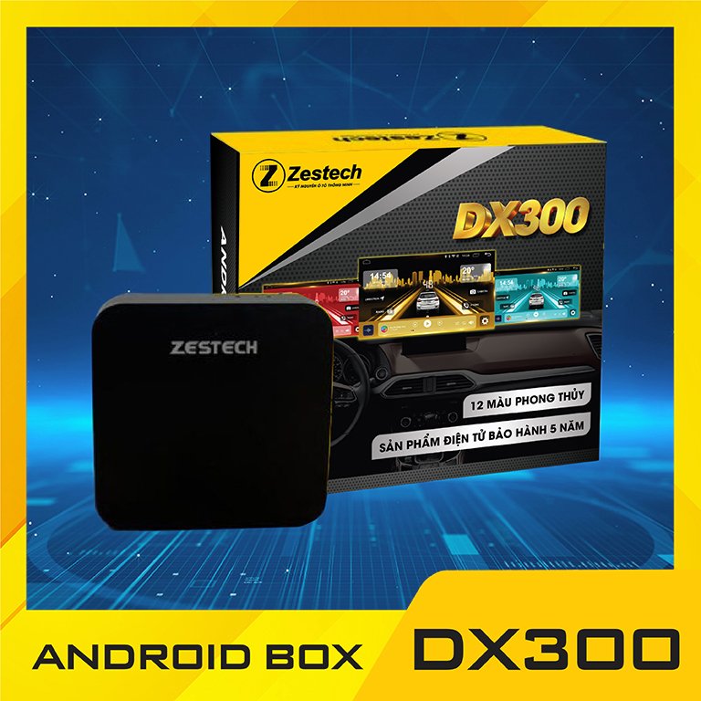 android box cho ô tô zestech Dx300.